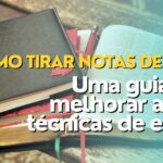 BrainSnhacks - Como tirar notas de livros Uma guia para melhorar as tuas técnicas de estudo