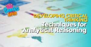 BrainSnhacks - Developing Critical Thinking: Techniques for Analytical Reasoning